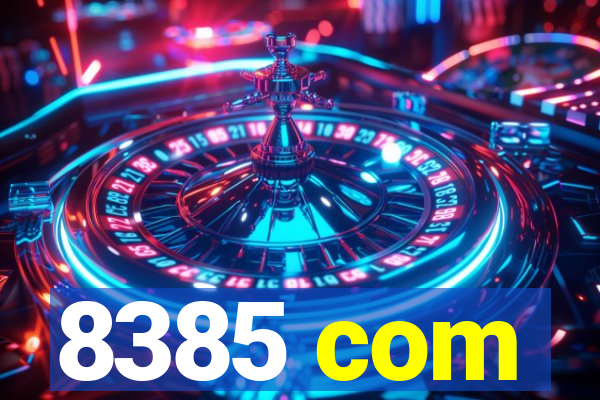 8385 com